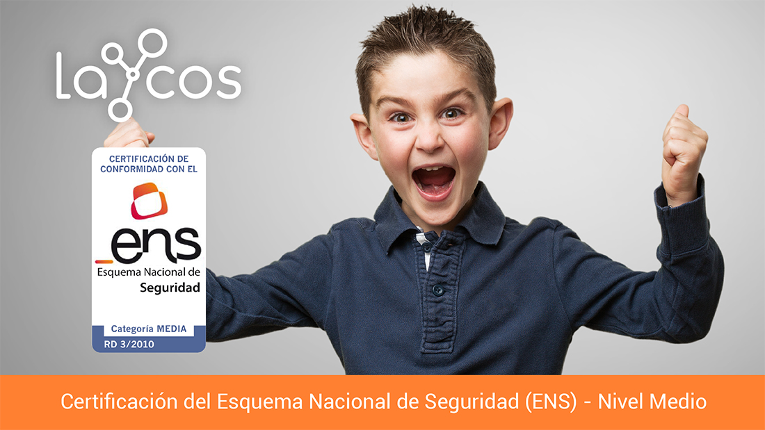 laycos-blog-certificacion-esquema-nacional-de-seguridad-nivel-medio-1