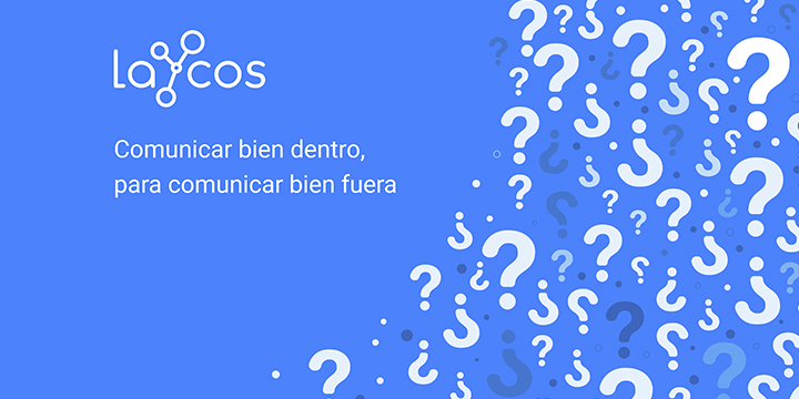 laycos_blog_preguntas-Webinar-Comunicar-bien-dentro-para-comuncar-bien-fuera